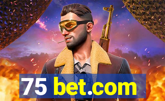 75 bet.com